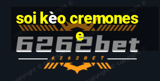 soi kèo cremonese