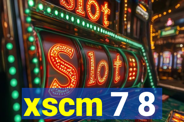 xscm 7 8