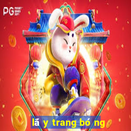 lấy trang bóng