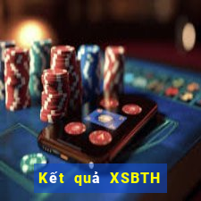 Kết quả XSBTH thứ hai