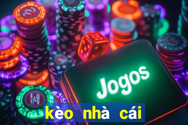 kèo nhà cái bóng đá số