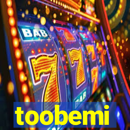 toobemi