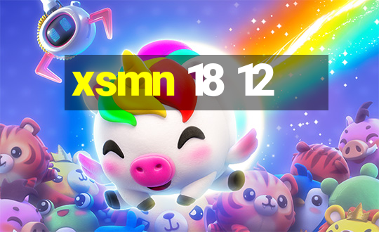 xsmn 18 12