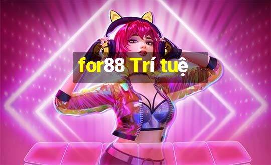 for88 Trí tuệ