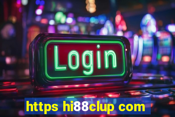 https hi88clup com