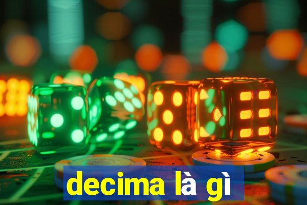 decima là gì