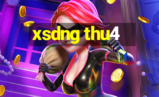 xsdng thu4