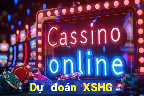 Dự đoán XSHG ngày 22