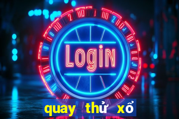 quay thử xổ số tiền giang 666