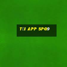 Tải App Spg9