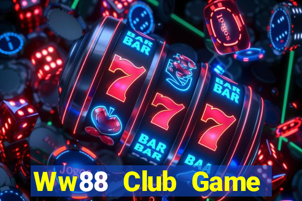 Ww88 Club Game Bài Macau