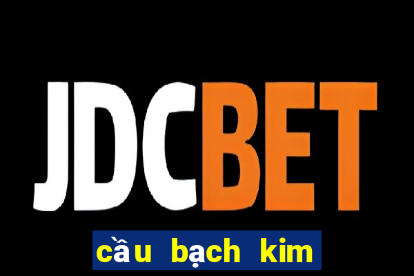 cầu bạch kim miền bắc