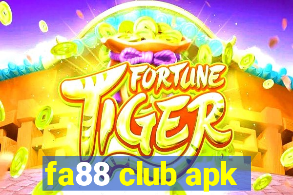 fa88 club apk