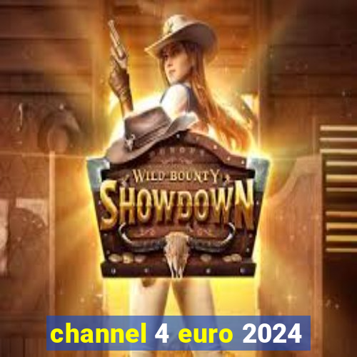 channel 4 euro 2024