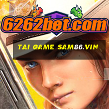 tai game sam86.vin