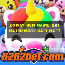 Zowin Win Game Bài Nhiều Người Chơi Nhất