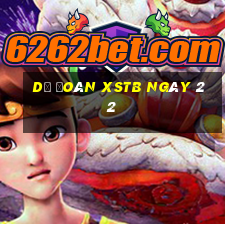 Dự đoán XSTB ngày 22