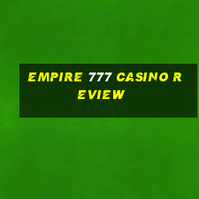 empire 777 casino review