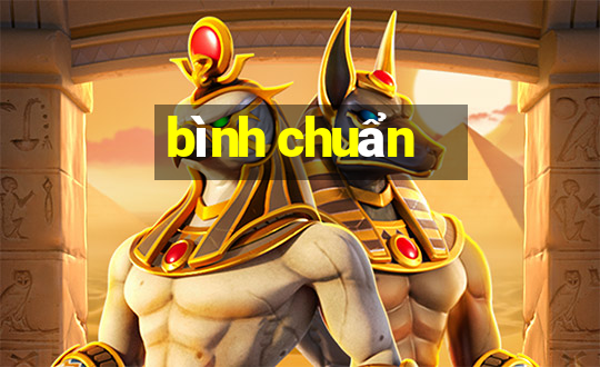 bình chuẩn