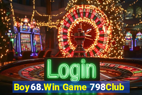 Boy68.Win Game 798Club