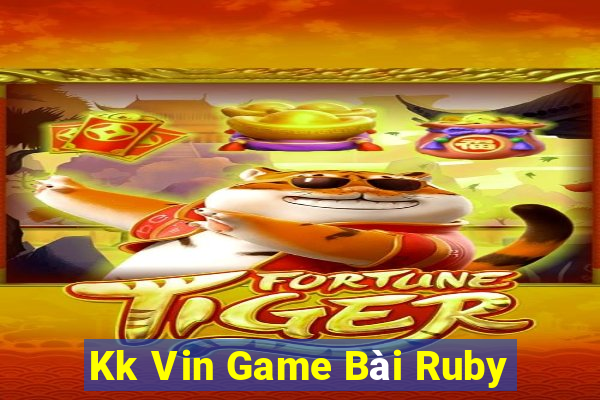 Kk Vin Game Bài Ruby