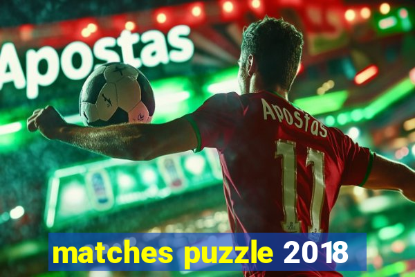 matches puzzle 2018