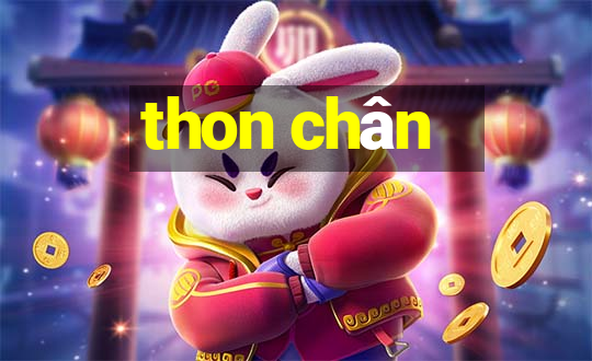 thon chân