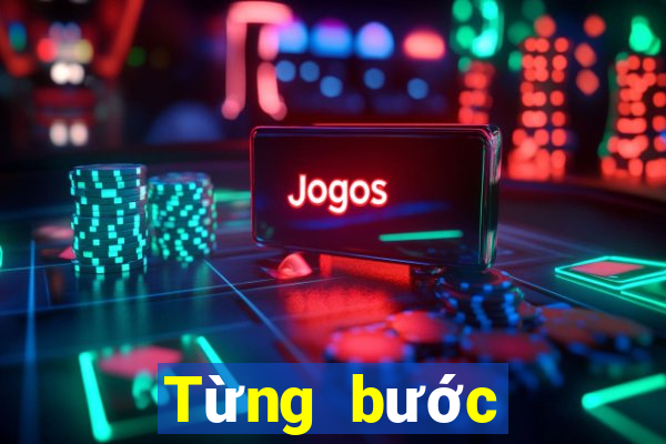 Từng bước thắng vàng