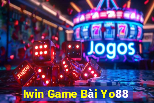 Iwin Game Bài Yo88