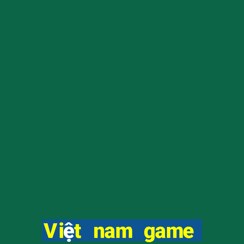 Việt nam game bài apk Tải về