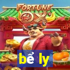 bể ly