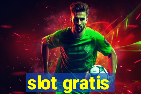 slot gratis