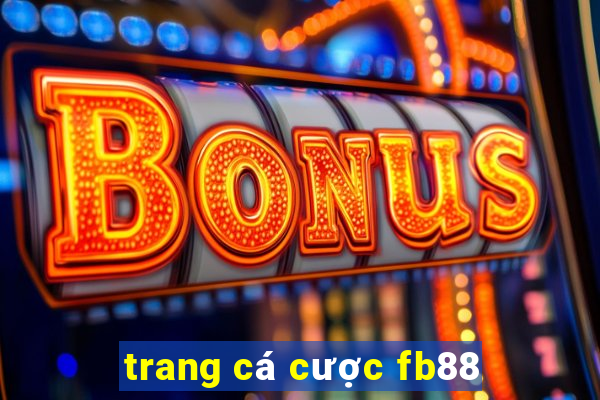 trang cá cược fb88