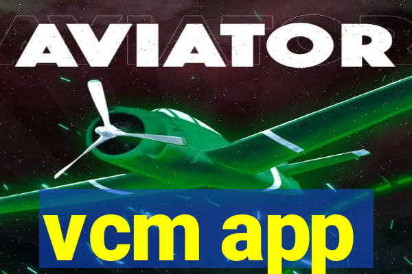 vcm app