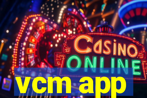 vcm app