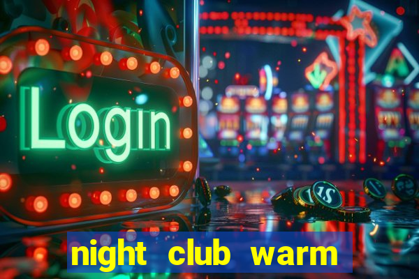 night club warm đà lạt