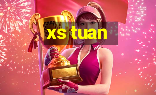 xs tuan