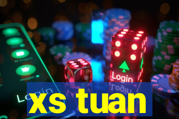 xs tuan