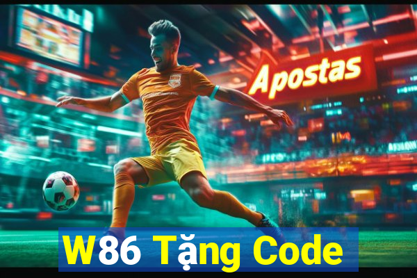 W86 Tặng Code