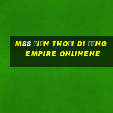 M88 Điện thoại di động Empire onlinene