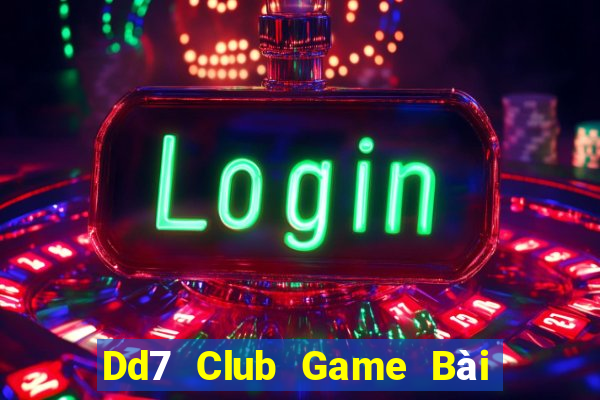 Dd7 Club Game Bài Lừa Đảo