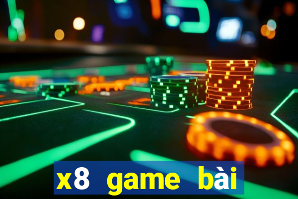 x8 game bài đổi thưởng