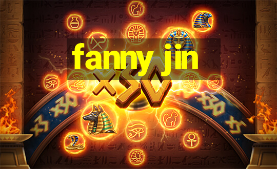 fanny jin