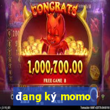 đang ký momo