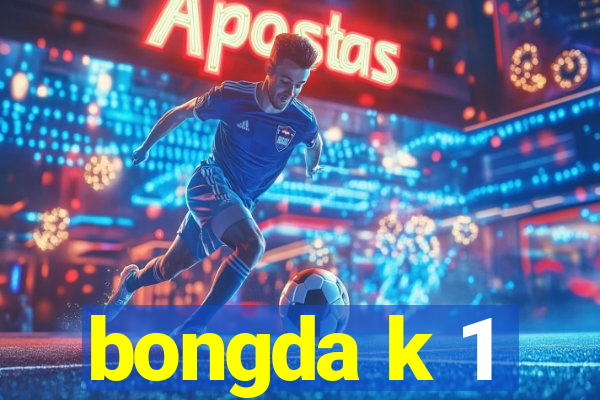 bongda k 1