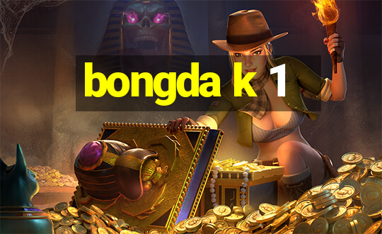 bongda k 1