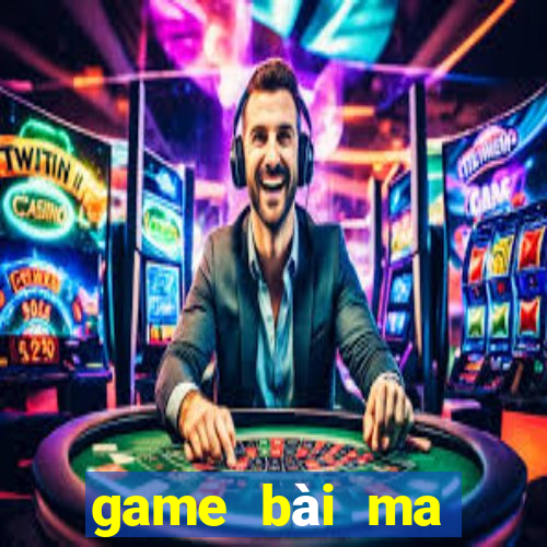 game bài ma thuật online