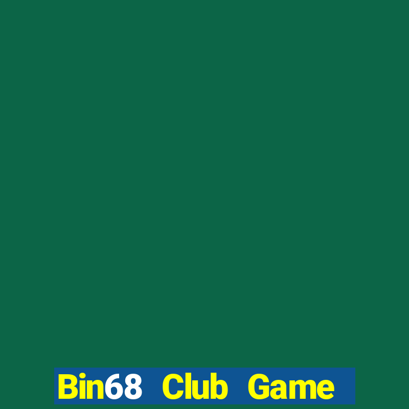 Bin68 Club Game Bài 3D