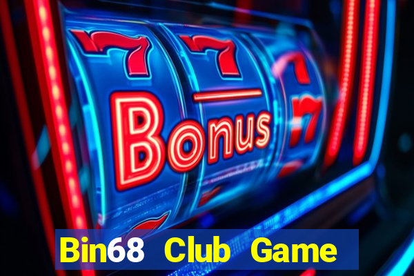 Bin68 Club Game Bài 3D