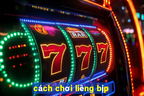 cách chơi liêng bịp